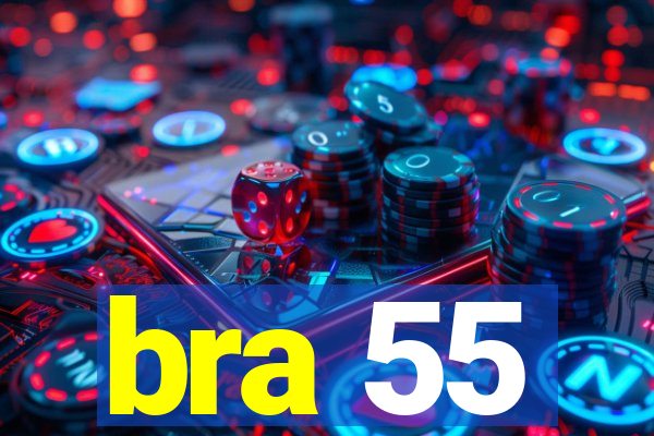 bra 55